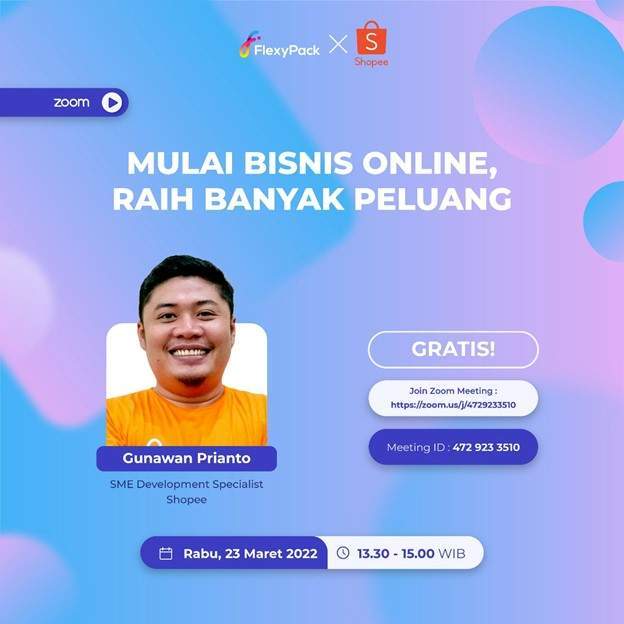 Shopee Indonesia X FlexyPack: Mulai Bisnis Online Raih Banyak Peluang